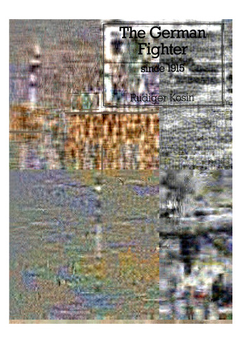 German Fighter Since 1915