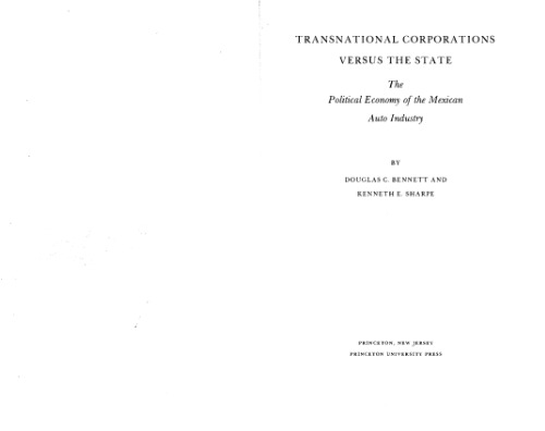 Transnational Corporations Versus the State: The Political Economy of the Mexican Auto Industry  
