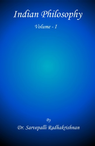 Indian Philosophy (Vol. 1)  