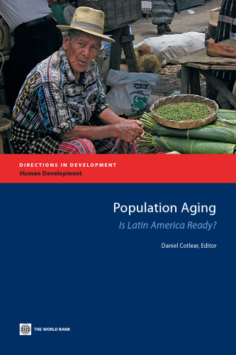 Population Aging: Is Latin America Ready?