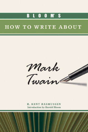 Bloom's How to Write About Mark Twain (Bloom's How to Write About Literature)