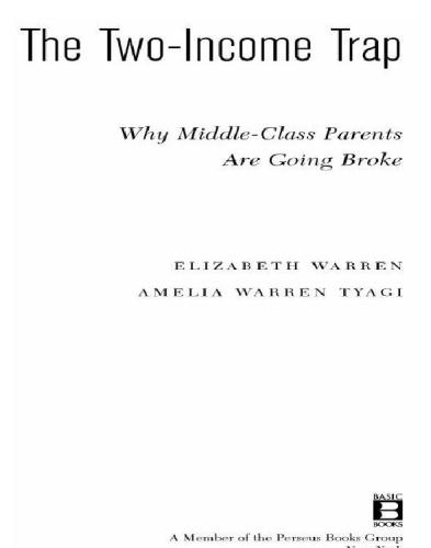 The Two-Income Trap: Why Middle-Class Parents are Going Broke