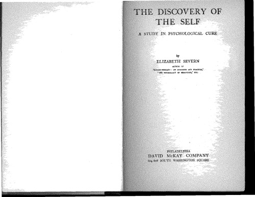 The Discovery of the Self: A Study in Psychological Cure