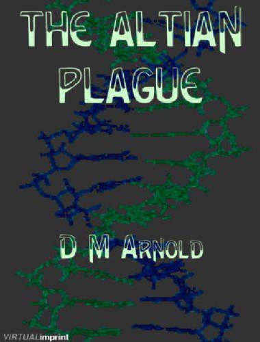 The Altian Plague (The Earthbound Series)  