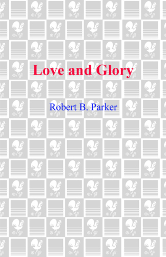 Love and Glory