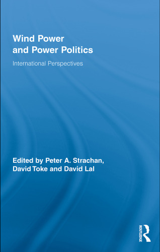 Wind Power and Power Politics: International Perspectives