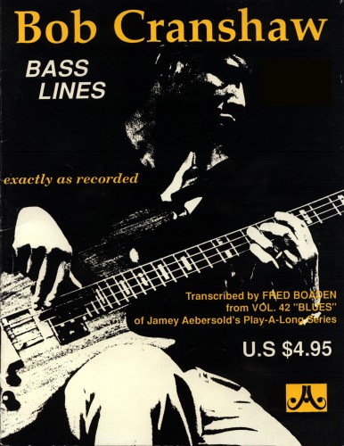 Bob Cranshaw: Bass Lines exactly as recorded  