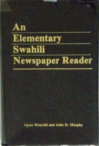 An Elementary Swahili Newspaper Reader