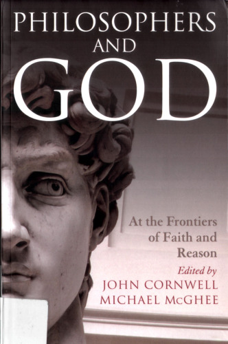 Philosophers and God: At the Frontiers of Faith and Reason  