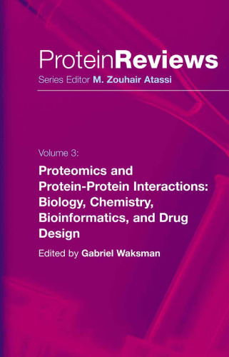 Proteomics and Protein-Protein Interactions: Biology, Chemistry, Bioinformatics, and Drug Design