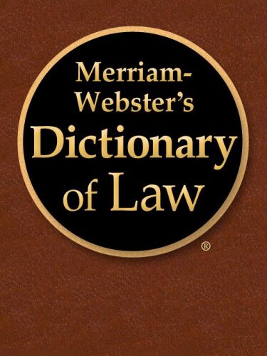 Merriam-Webster Dictionary of Law