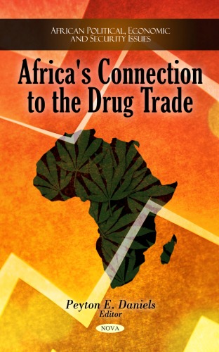 Africa's Connection to the Drug Trade (African Political, Economic, and Security Issues)