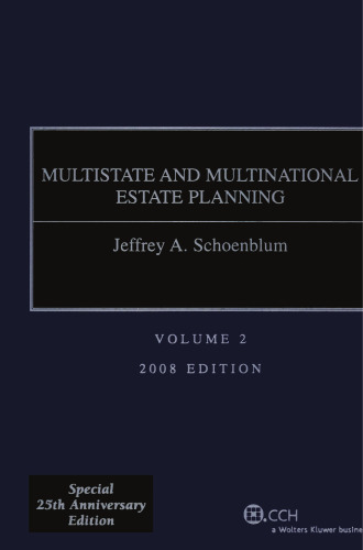Multistate and Multinational Estate Planning Volume 2  