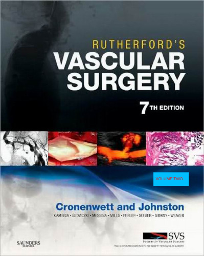Rutherford's Vascular Surgery, 2-Volume Set Expert Consult Print and Online, 7th Edition, Volume Two