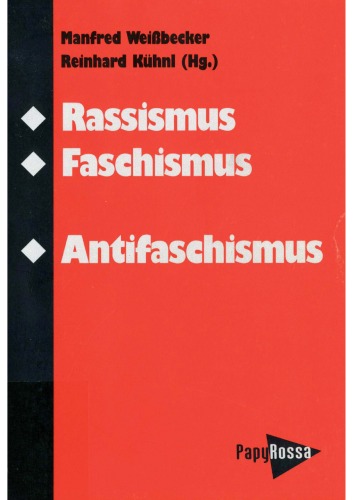 Rassismus, Faschismus, Antifaschismus