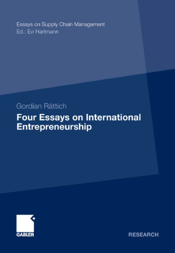 Four Essays on International Entrepreneurship  