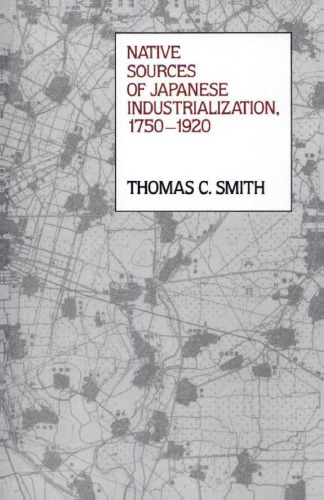 Native sources of Japanese industrialization, 1750-1920