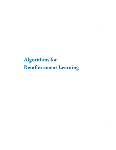 Algorithms for Reinforcement Learning