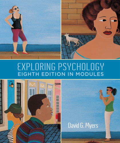 Exploring Psychology, In Modules (8th Edition)  