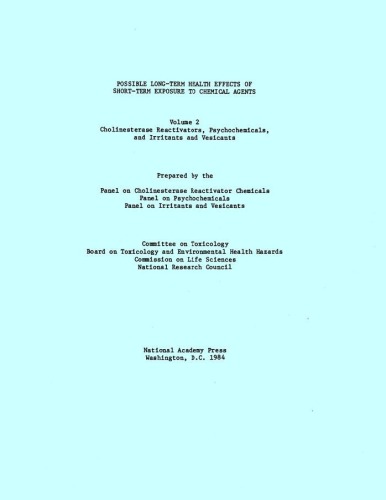 Possible Long-Term Health Effects Of Short-Term Exposure To Chemical Agents, Volume 2: Cholinesterase Reactivators, Psychochemicals, and Irritants and Vesicants