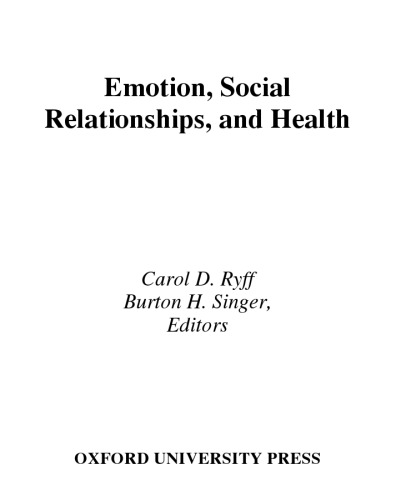 Emotion, Social Relationships, and Health