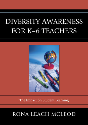 Diversity Awareness for K-6 Teachers: The Impact on Student Learning  