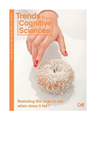 Trends in Cognitive Sciences. January, 2011 Volume 15, Issue 1  