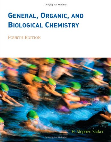 General, Organic, and Biological Chemistry, Fourth Edition
