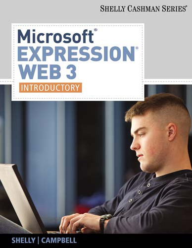 Microsoft Expression Web 3: Introductory (Shelly Cashman)  