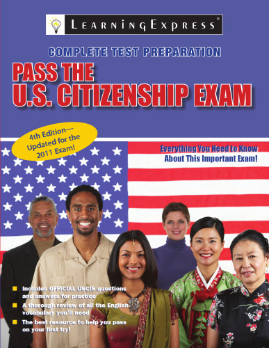 Pass the U.S. Citizenship Exam, 4th Edition
