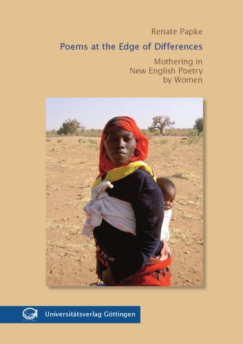 Poems at the edge of differences: mothering in new English poetry by women