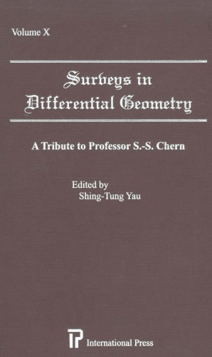 Surveys in Differential Geometry, Vol 10, Essays in Geometry in Memory of S.S. Chern