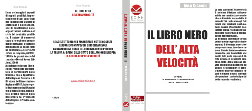 Il libro nero dell'alta velocità ovvero il futuro di tangentopoli diventato storia