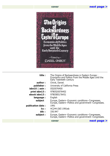 The Origins of Backwardness in Eastern Europe: Economics and Politics from the Middle Ages until the Early Twentieth Century