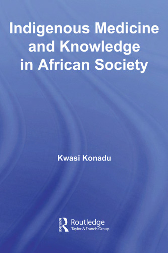 Indigenous Medicine and Knowledge in African Society (African Studies)  