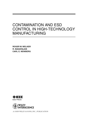 Contamination and ESD control in high-technology manufacturing
