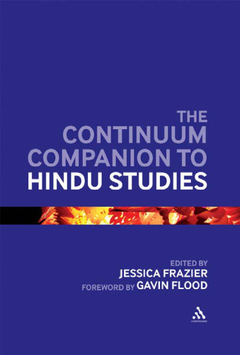 The Continuum Companion to Hindu Studies (Continuum Companions)  