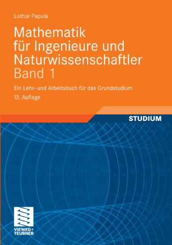 Mathematik für Ingenieure und Naturwissenschaftler Band 1, 13. Auflage