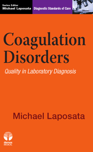 Coagulation Disorders: Quality in Laboratory Diagnosis