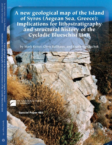 A new geological map of the Island of Syros (Aegean Sea, Greece): Implications for lithostratigraphy and structural history of the Cycladic Blueschist Unit