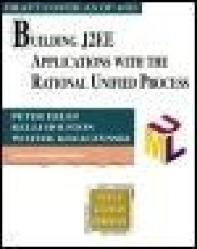 Building J2EE™ Applications with the Rational Unified Process