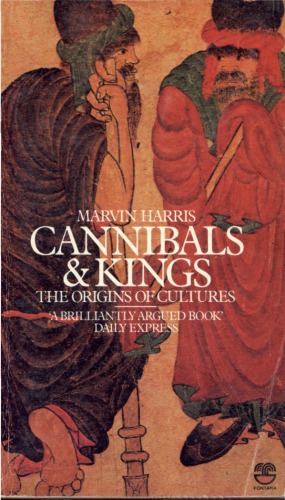 Cannibals and Kings: Origins of Cultures  