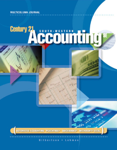 Century 21 Accounting: Multicolumn Journal, 9th Edition  