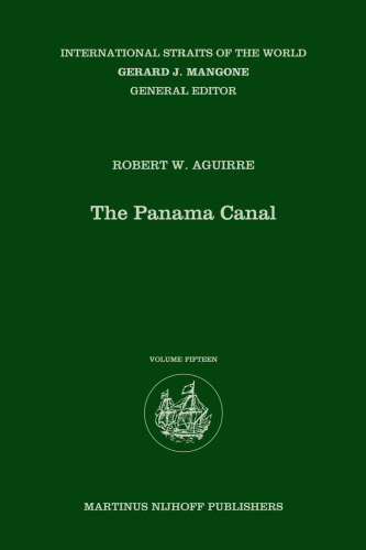 The Panama Canal (International Straits of the World)  