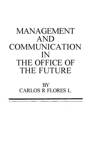 Management and communication in the office of the future  