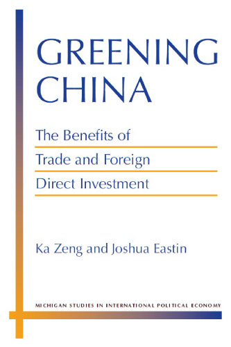 Greening China: The Benefits of Trade and Foreign Direct Investment ()