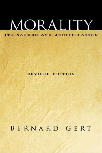 Morality: Its Nature and Justification