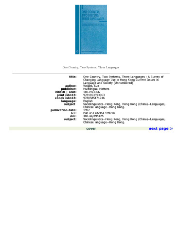 One Country, Two Systems, Three Languages: A Survey of Changing Language Use in Hong Kong (Current Issues in Language and Society)  