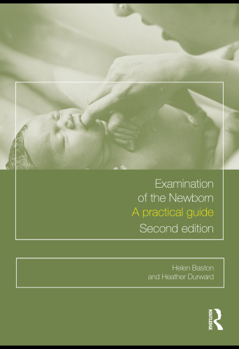 Examination of the Newborn: A Practical Guide