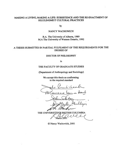 Making a Living, Making a Life:Subsistence and the Re-Enactment of Iglulingmiut Cultural Practices (Phd Thesis)  